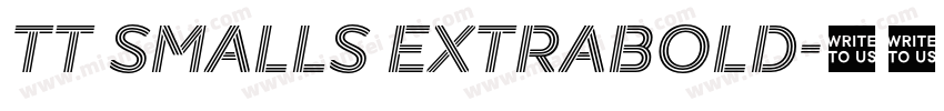 TT Smalls ExtraBold字体转换